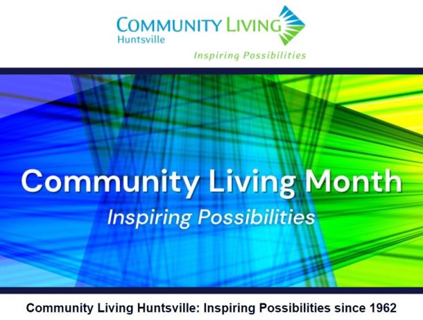 A screencapture of the May 2022 Newsletter header with text: Community Living Month, Inspiring Possibilities