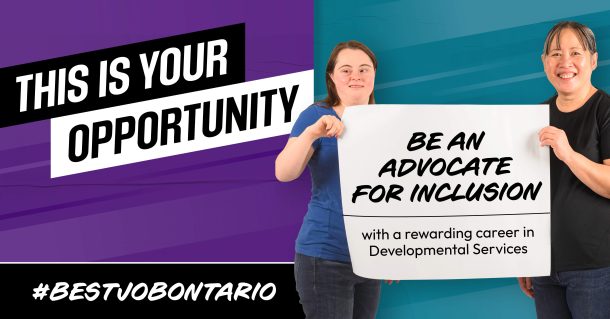 Purple and green graphic with 2 people holding a sign that reads: "be an advocate for inclusion with a rewarding career in developmental services."