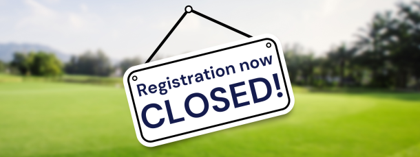 A graphic with photo of a golf course and a sign that reads: Registration now closed.