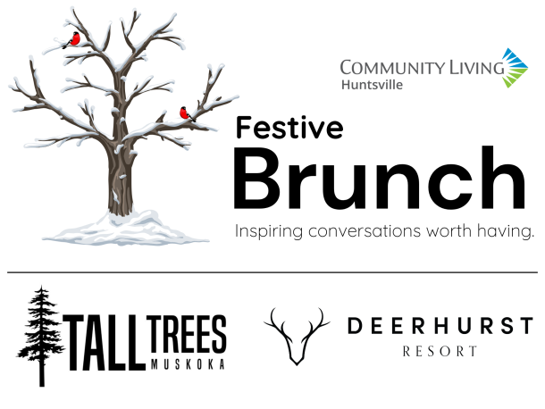 Community Living Huntsville Festive Brunch logo, under which are a Tall Trees Muskoka logo and Deerhurst Resort logo.
