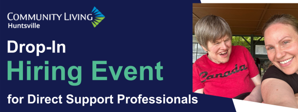 2 smiling people snapping a selfie and text that reads, "Community Living Huntsville drop-in hiring event for Direct Support Professionals."